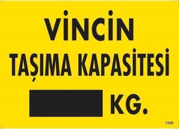 Vincin Taşıma Kapasitesi Uyarı Levhası 25x35 KOD:1330 - Image 1
