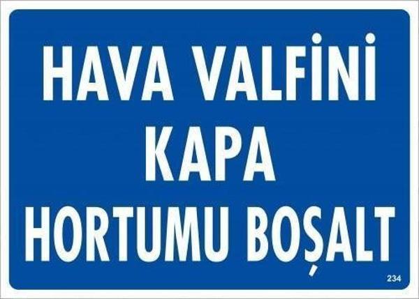 Hava Valfini Kapa Hortumu Boşalt Uyarı Levhası 25x35 KOD:234 - Image 1