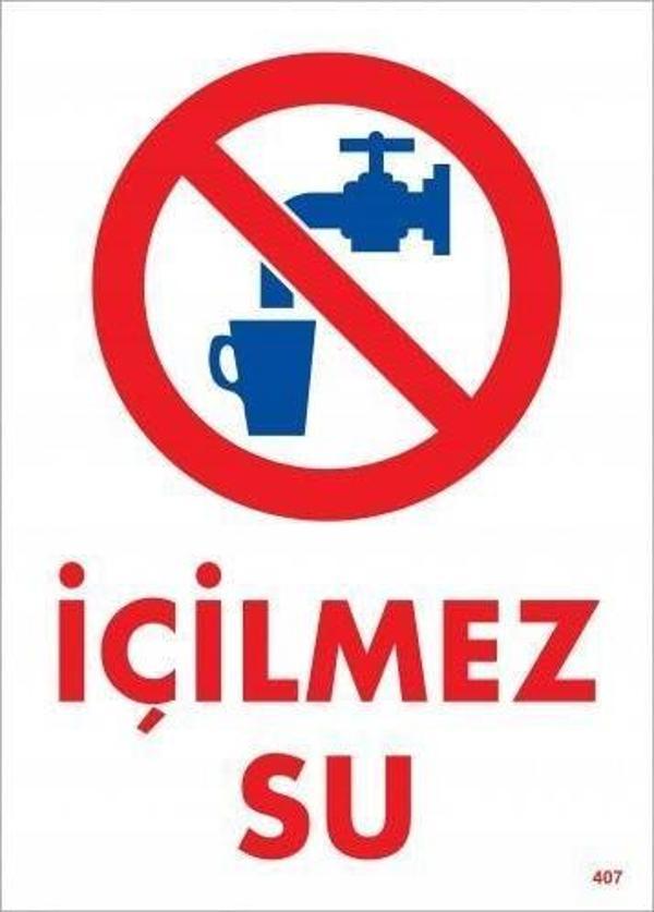 İçilmez Su Uyarı Levhası 25x35 KOD:407 - Image 1