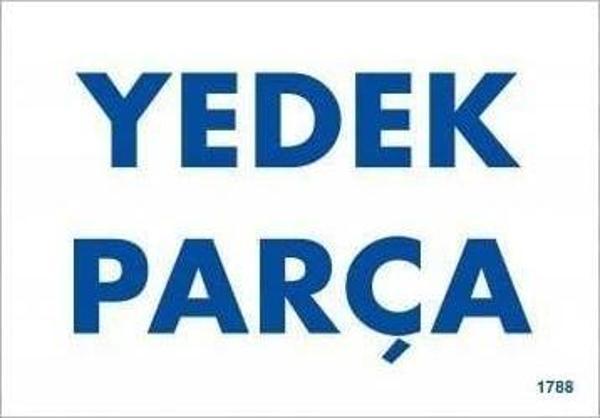Yedek Parça Uyarı Levhası 17,5x25 KOD:1788 - Image 1