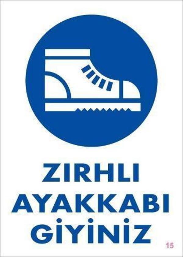 İş Güveliği Ayakkabısı Uyarı Levhası 25x35 KOD:15 - Image 1