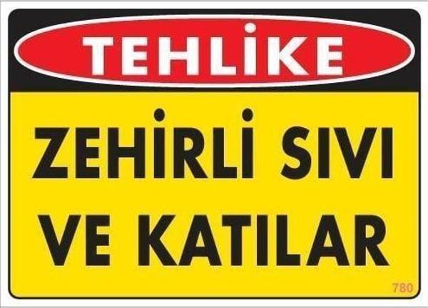 Zehirli Katı ve Sıvılar Uyarı Levhası 25x35 KOD: 780 - Image 1