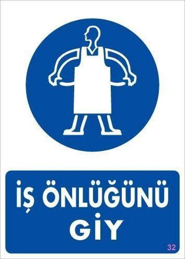 İş Önlüğü Giy Uyarı Levhası 25x35 KOD:32 - Image 1