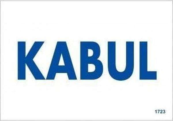 Kabul Uyarı Levhası 17,5x25 KOD:1723 - Image 1