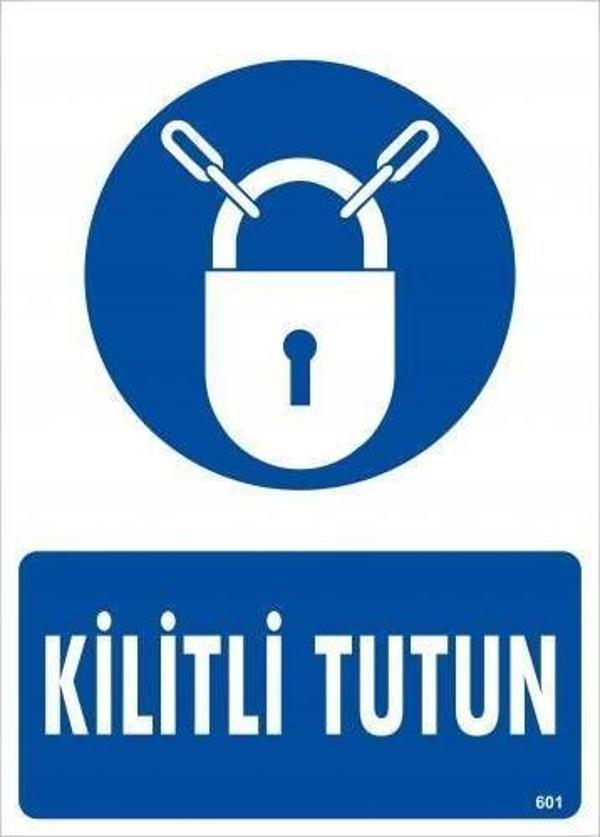 Kilitli Tutun Uyarı Levhası 25x35 KOD:601 - Image 1