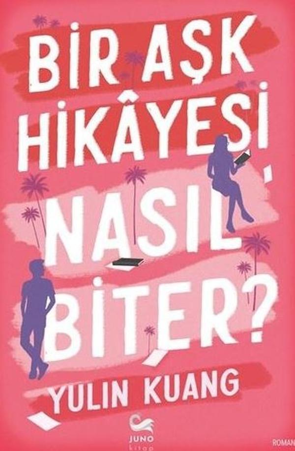 Bir Aşk Hikayesi Nasıl Biter? - Juno Kitap - Image 1