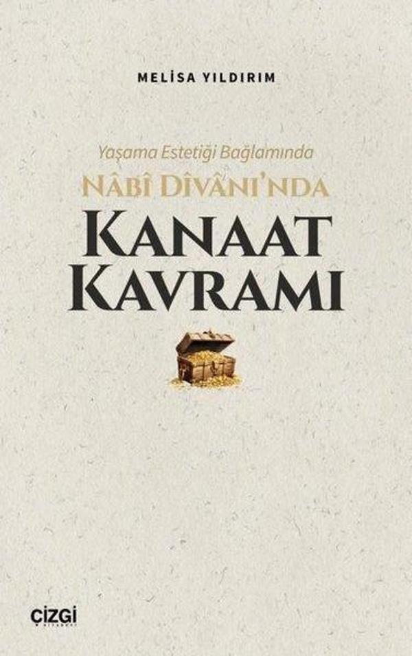Yaşama Estetiği Bağlamında Nabi Divan'ında Kanaat Kavramı - Çizgi Kitabevi - Image 1