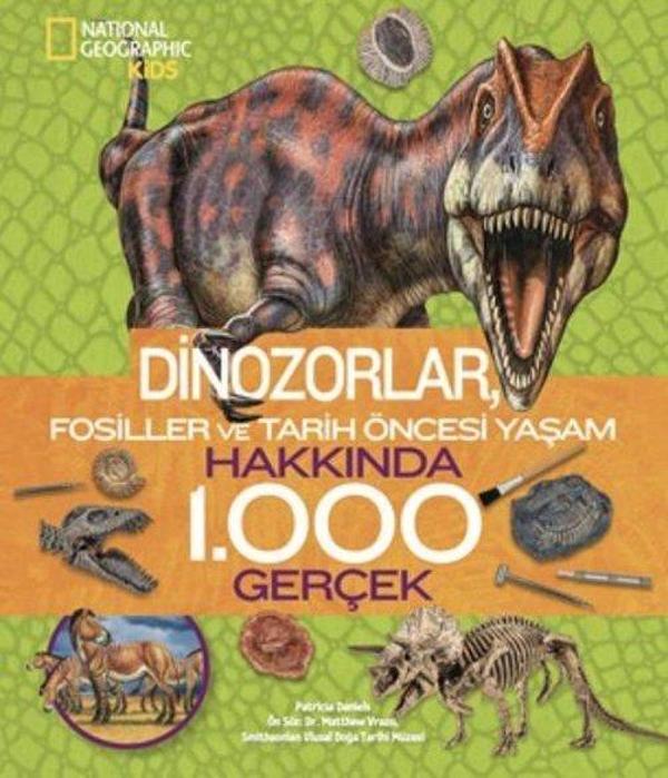 National Geographic Kids - Dinozorlar Fosiller ve Tarih Öncesi Yaşam Hakkında 1.000 Gerçek - Beta Kids - Image 1