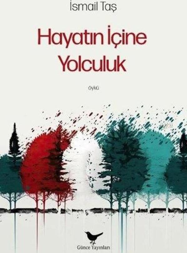 Hayatın İçine Yolculuk - Günce Yayınları - Image 1