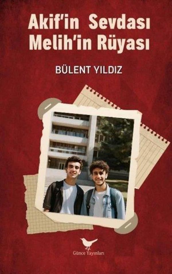Akif'in Sevdası Melih'in Rüyası - Günce Yayınları - Image 1