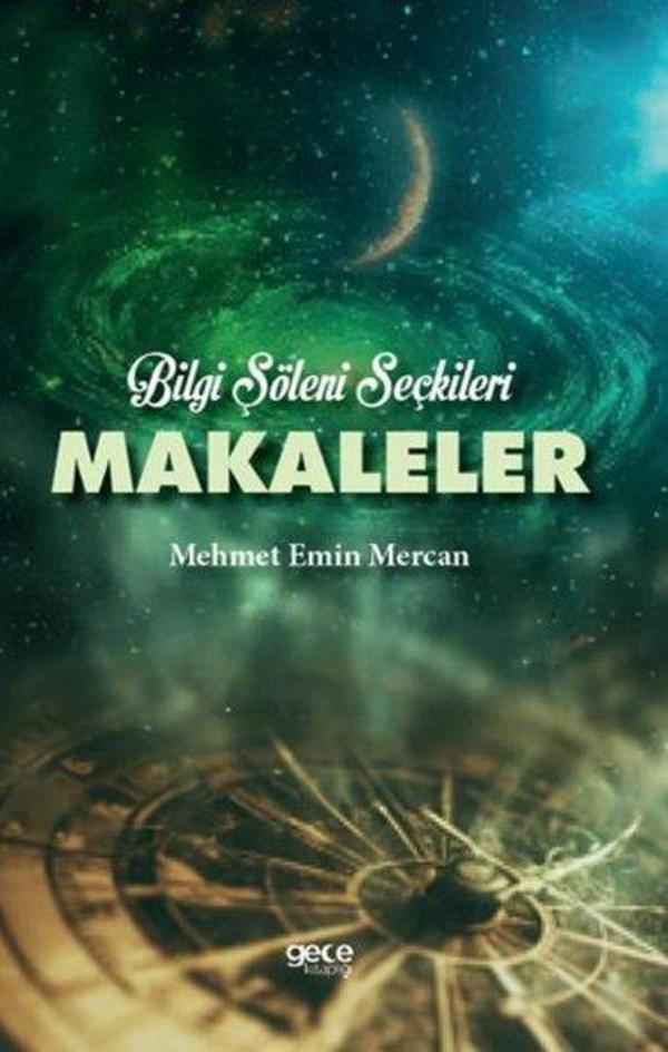 Bilgi Şöleni Seçkileri Makaleler - Gece Kitaplığı - Image 1