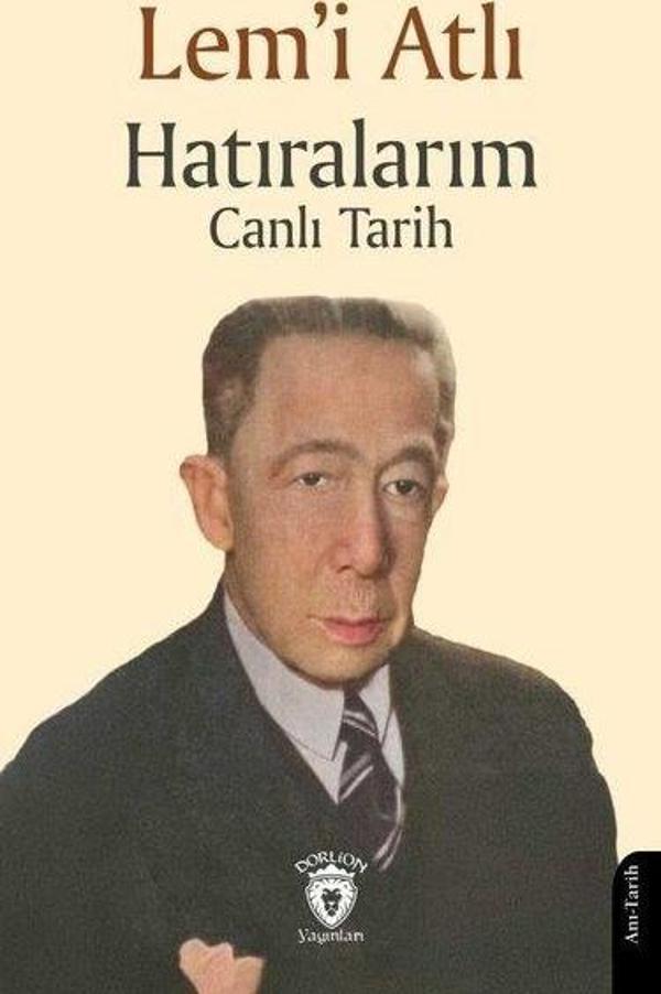 Hatıralarım - Canlı Tarih - Dorlion Yayınevi - Image 1