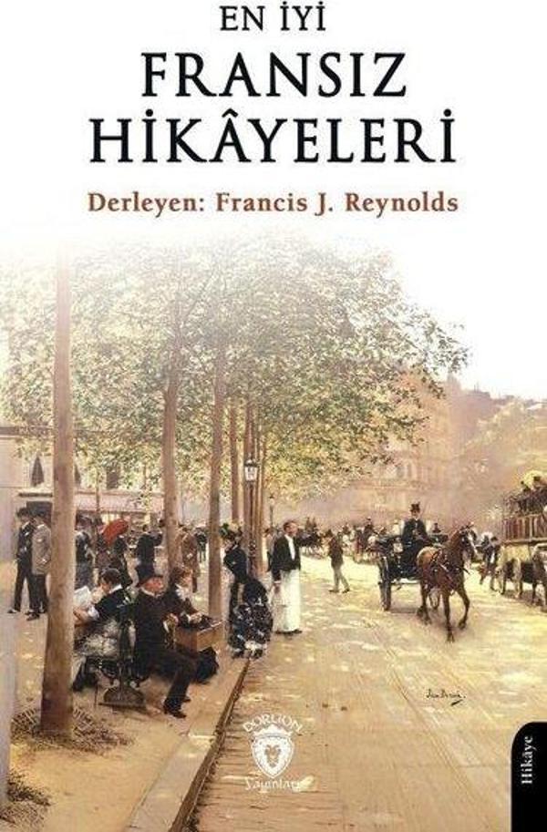 En İyi Fransız Hikayeleri - Dorlion Yayınevi - Image 1