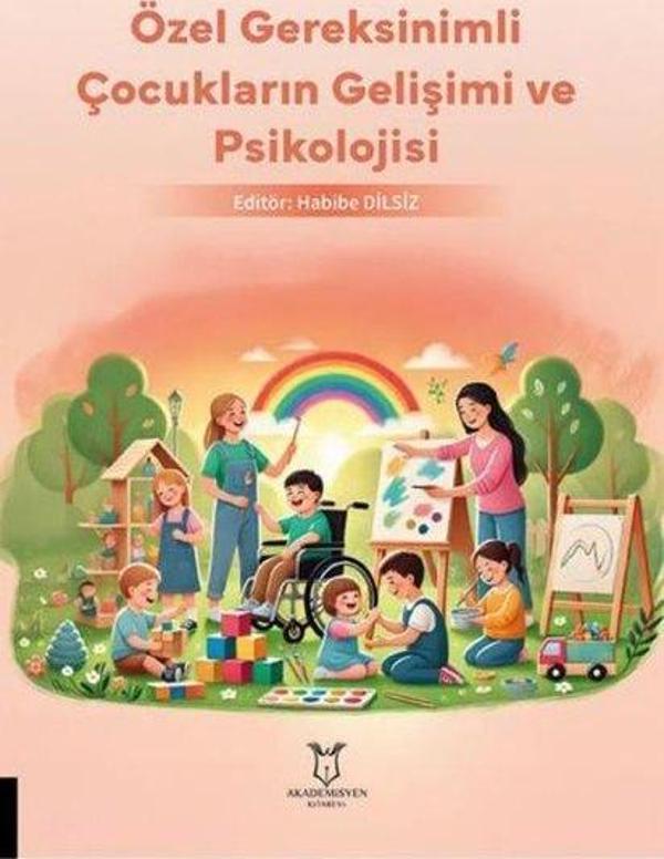 Özel Gereksinimli Çocukların Gelişimi ve Psikolojisi - Akademisyen Kitabevi - Image 1