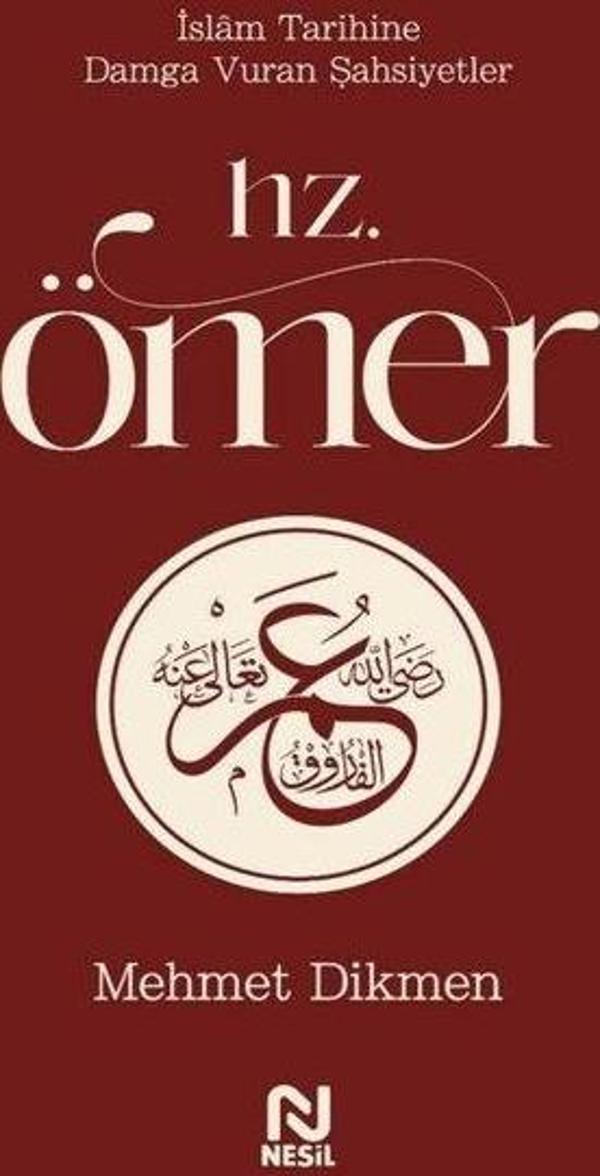 Hz .Ömer - İslam Tarihine Damga Vuran Şahsiyetler - Nesil Yayınları - Image 1