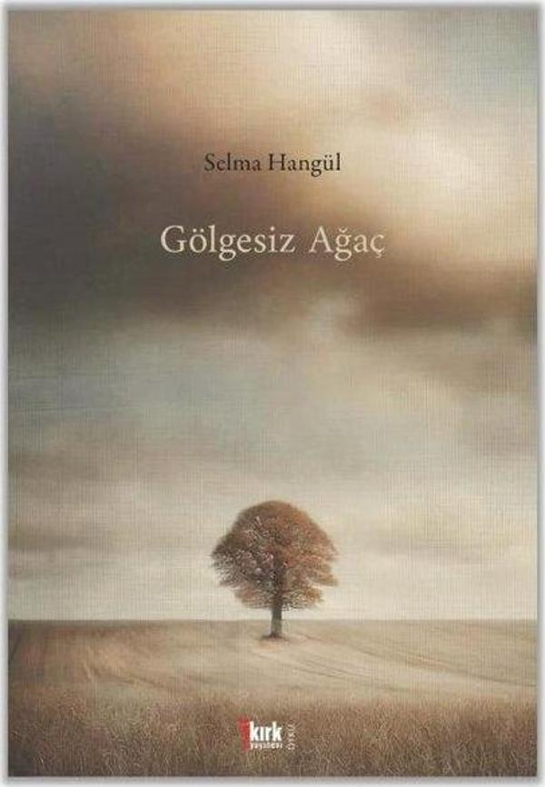 Gölgesiz Ağaç - Kırk Yayınevi - Image 1