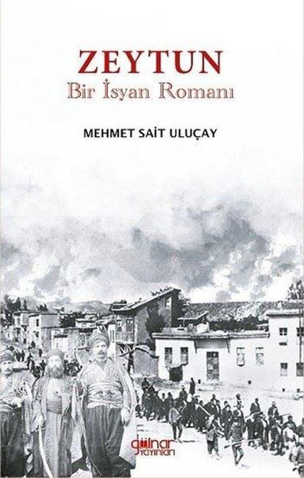 Zeytun - Bir İsyan Romanı - Gülnar Yayınları - Image 1