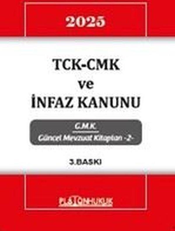 2025 TCK - CMK ve İnfaz Kanunu - GMK Güncel Mevzuat Kitapları 2 - Platon Hukuk Yayınevi - Image 1