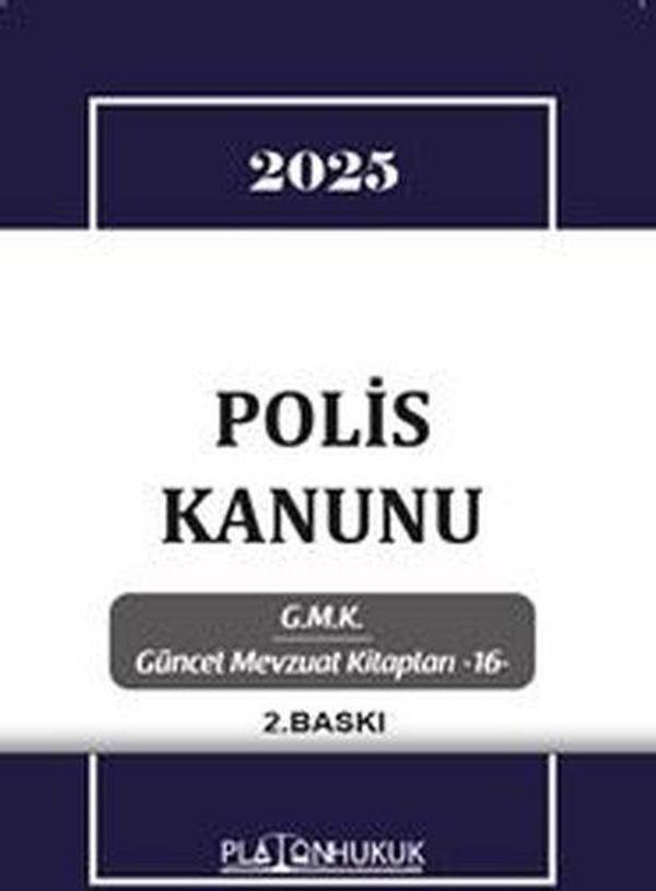 2025 Polis Kanunu - GMK Güncel Mevzuat Kitapları 16 - Platon Hukuk Yayınevi - Image 1