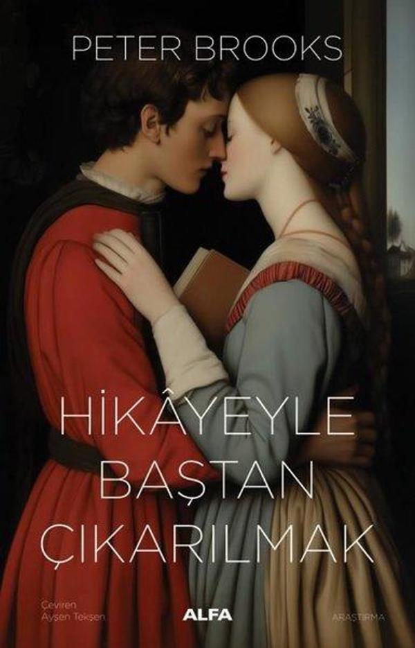 Hikayeyle Baştan Çıkarılmak - Anlatının Kullanımı ve Suiistimali - Alfa Yayıncılık - Image 1