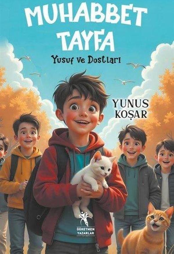 Muhabbet Tayfa - Yusuf ve Dostları - Öğretmen Yazarlar Yayınları - Image 1