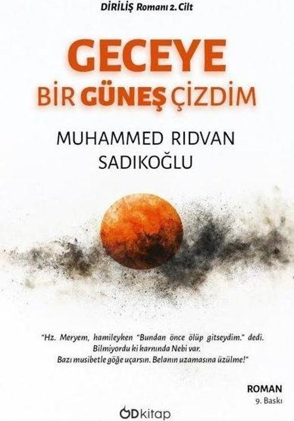 Geceye Bir Güneş Çizdim - Diriliş Romanı 2. Cilt - OD Kitap - Image 1