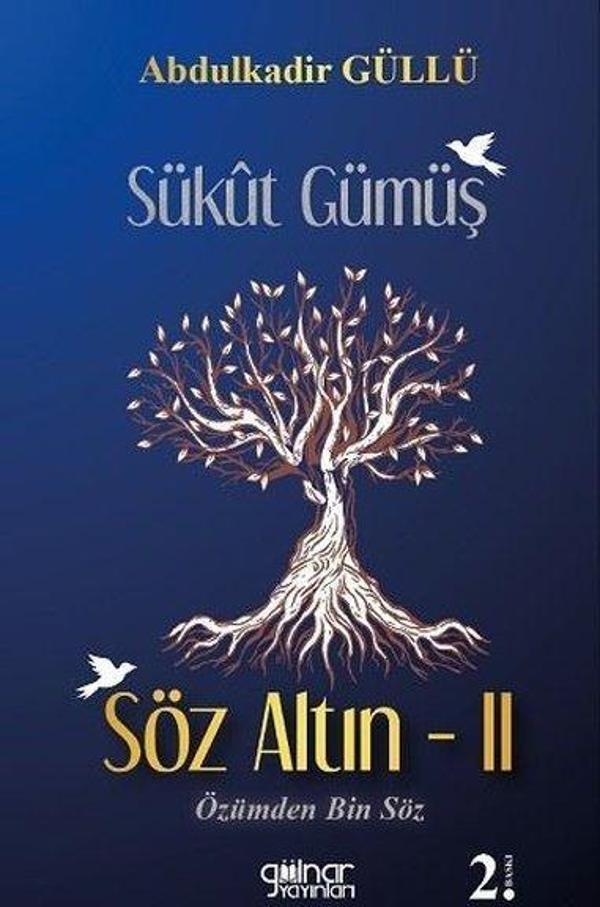 Sükut Gümüş Söz Altın 2 - Özümden Bin Söz - Gülnar Yayınları - Image 1