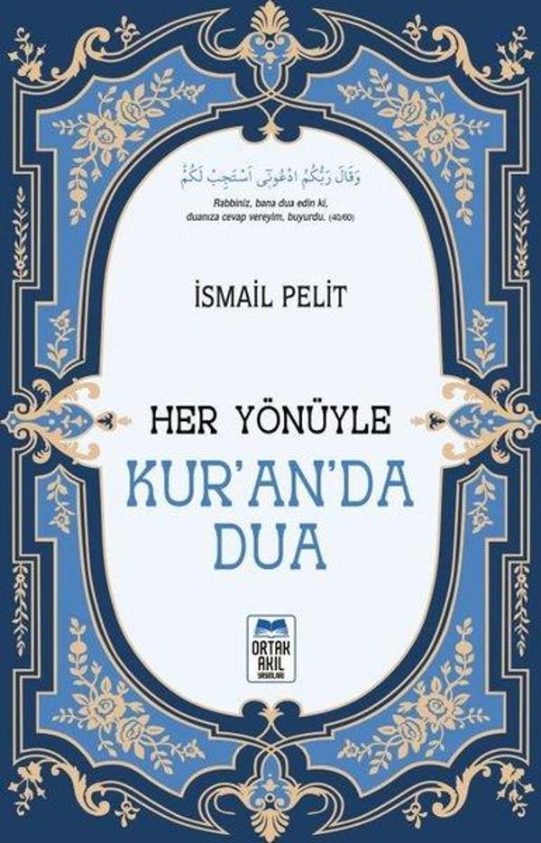 Her Yönüyle Kur'an'da Dua - Ortak Akıl Yayınları - Image 1