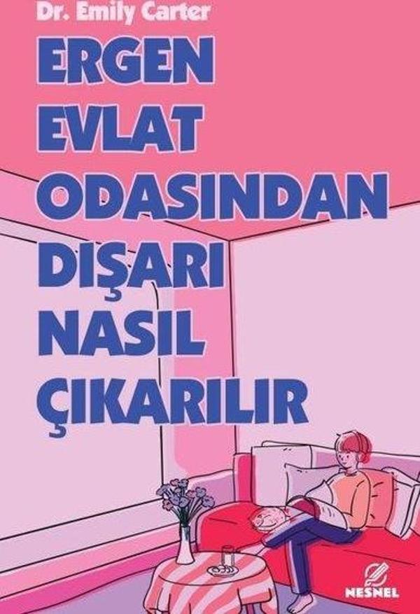 Ergen Evlat Odasından Dışarı Nasıl Çıkarılır - Nesnel Yayınları - Image 1
