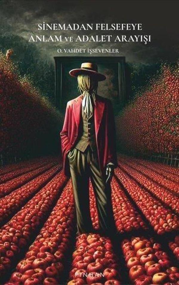 Sinemadan Felsefeye Anlam ve Adalet Arayışı - Pinhan Yayıncılık - Image 1