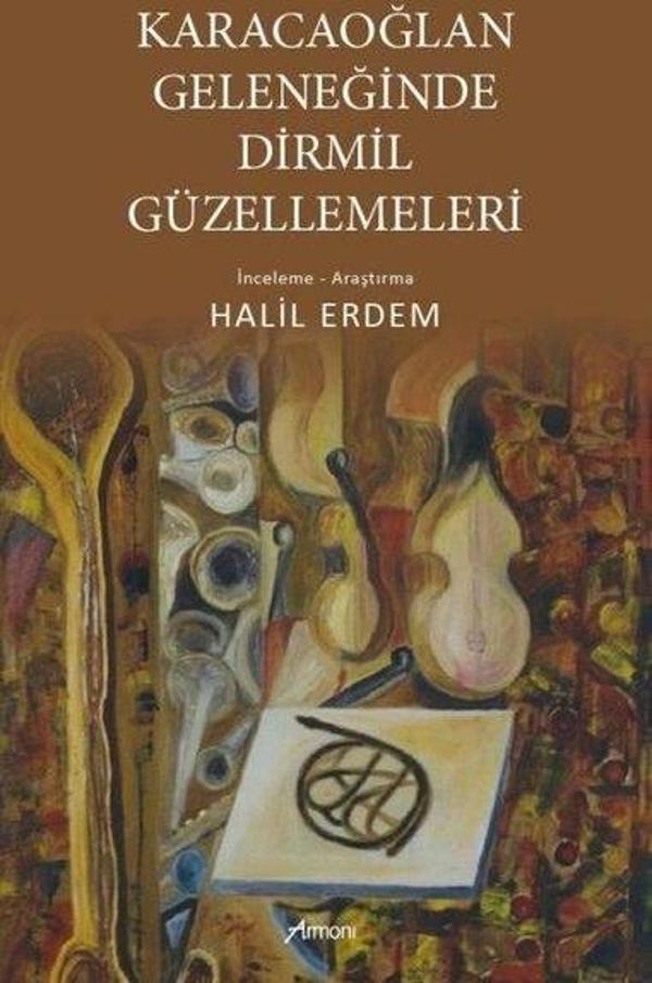 Karacaoğlan Geleneğinde Dirmil Güzellemeleri - Armoni - Image 1