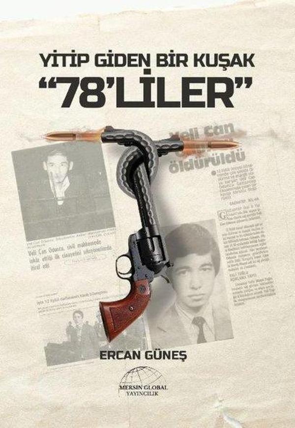 Yitip Giden Bir Kuşak 78'liler - Mersin Global Yayıncılık - Image 1