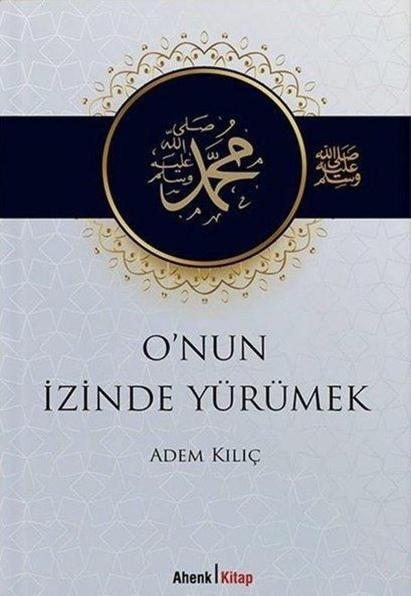 O'nun İzinde Yürümek - Ahenk Kitap - Image 1