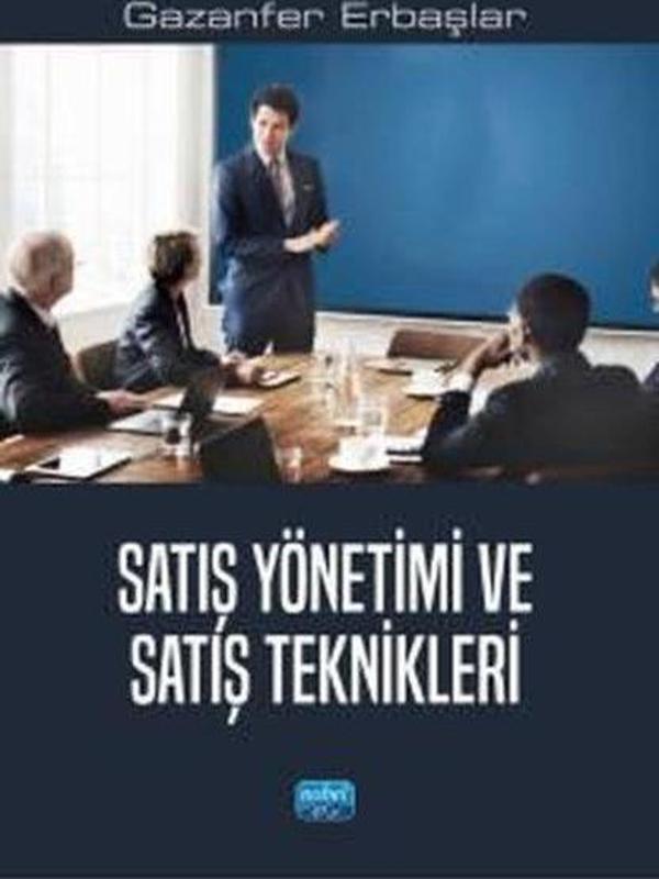 Satış Yönetimi ve Satış Teknikleri - Nobel Akademik Yayıncılık - Image 1