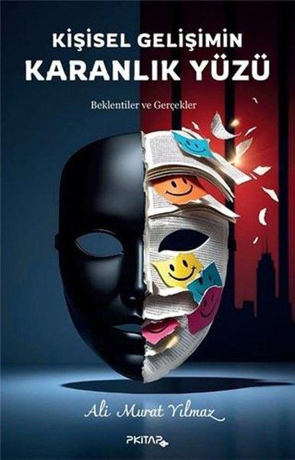 Kişisel Gelişimin Karanlık Yüzü - Beklentiler ve Gerçekler - P Kitap Yayıncılık - Image 1