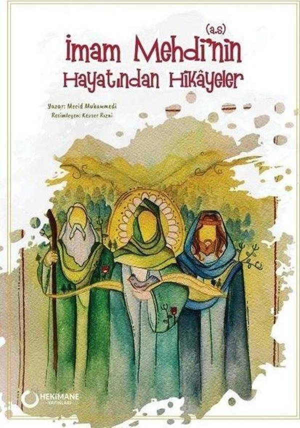 İmam Mehdi'nin Hayatından Hikayeler - Hekimane Yayınları - Image 1