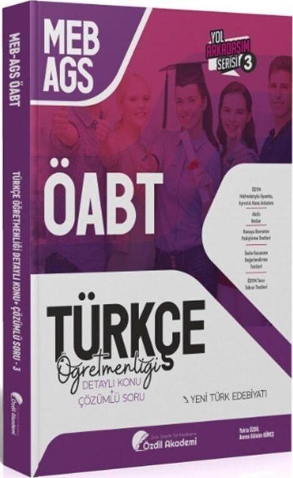 ÖABT MEB AGS Türkçe 3. Kitap Yeni Türk Edebiyatı Konu Anlatımlı Soru Bankası Özdil Akademi - Akademi Yayınları - Image 1