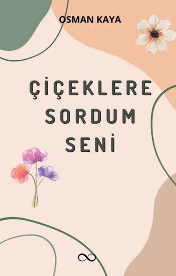 Çiçeklere Sordum Seni - Bengisu Yayınları - Image 1