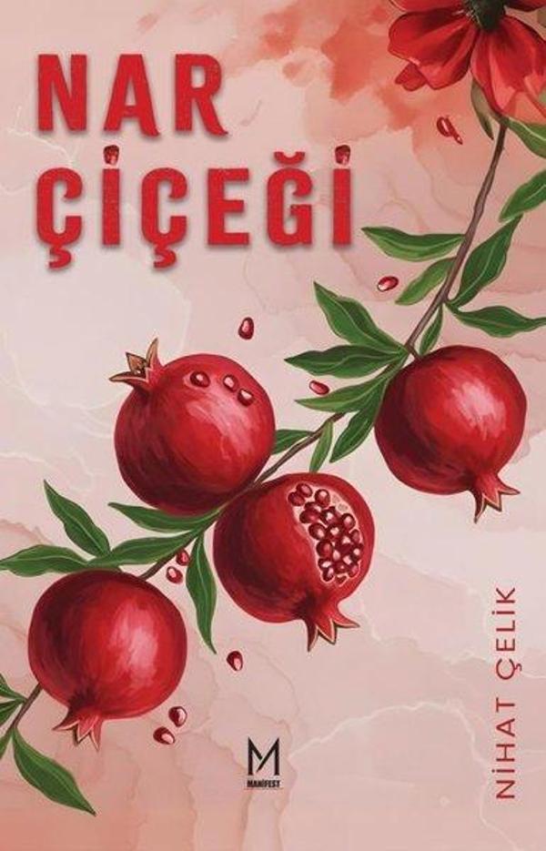 Manifest Yayınları Nar Çiçeği - Manifest Yayınları - Image 1