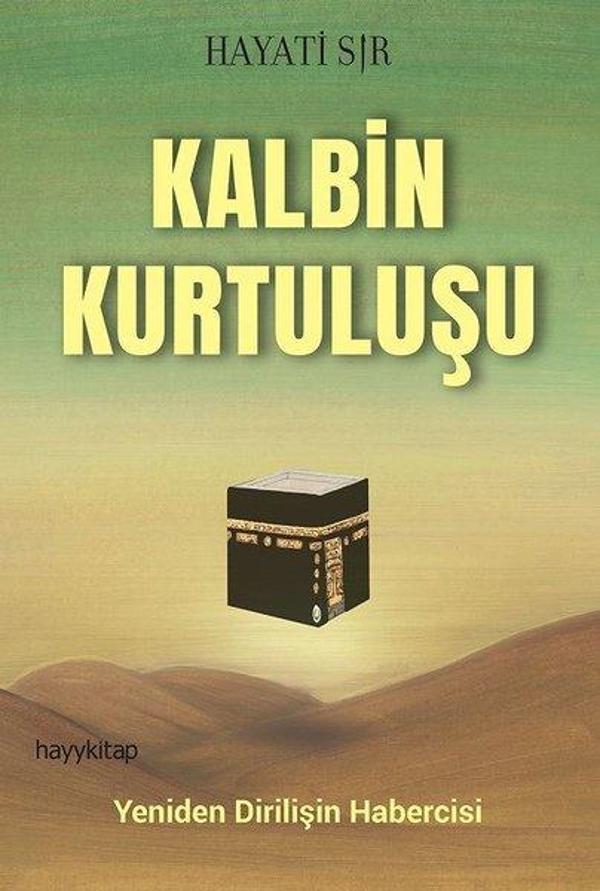 Kalbin Kurtuluşu - Yeniden Dirilişin Habercisi - Hayykitap - Image 1