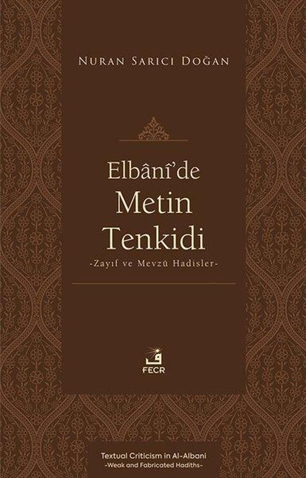 Elbani'de Metin Tenkidi - Zayıf ve Mevzu Hadisler - Fecr Yayınları - Image 1