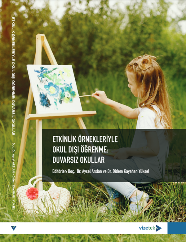 Etkinlik Örnekleriyle Okul Dışı Öğrenme : Duvarsız Okullar - Vizetek Yayınları - Image 1