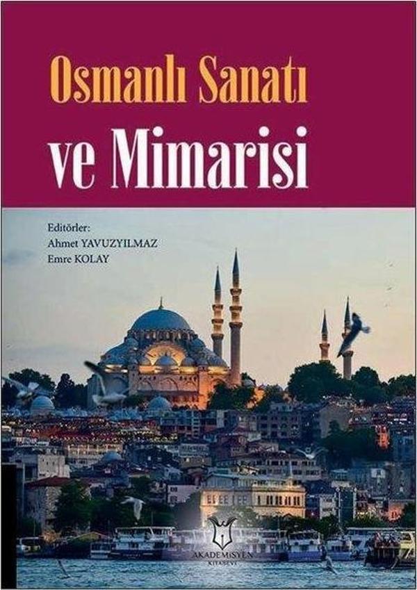 Osmanlı Sanatı ve Mimarisi - Akademisyen Kitabevi - Image 1