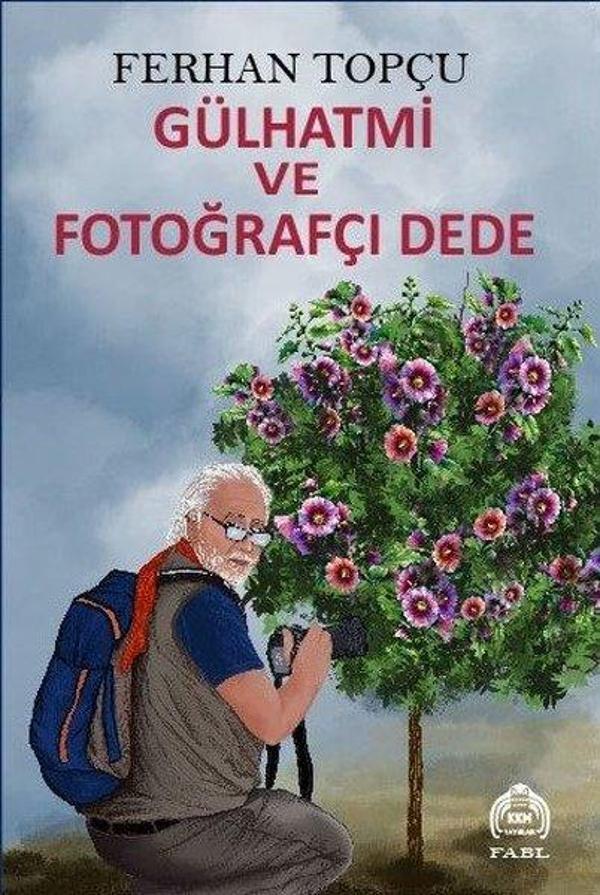 Gülhatmi ve Fotoğrafçı Dede - Kekeme Yayınları - Image 1