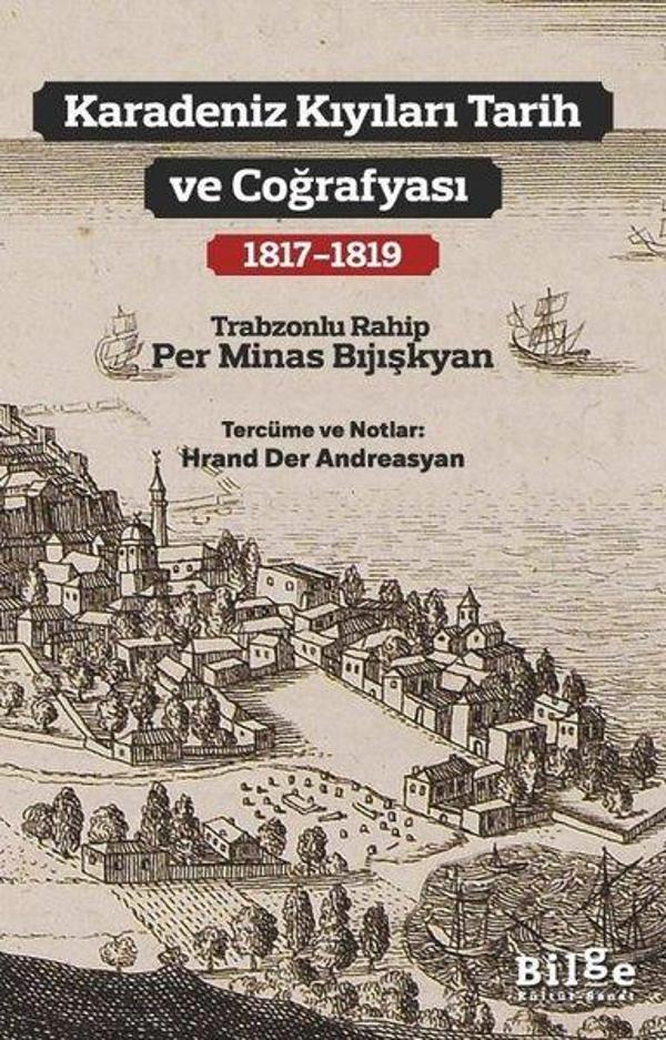 Karadeniz Kıyıları Tarih ve Coğrafyası 1817 - 1819 - Bilge Kültür Sanat - Image 1