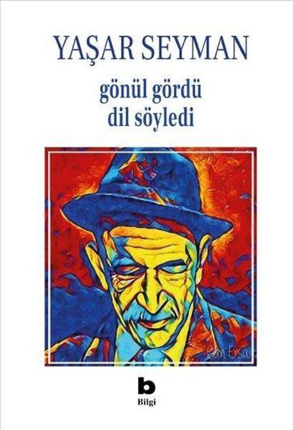 Gönül Gördü Dil Söyledi - Bilgi Yayınevi - Image 1