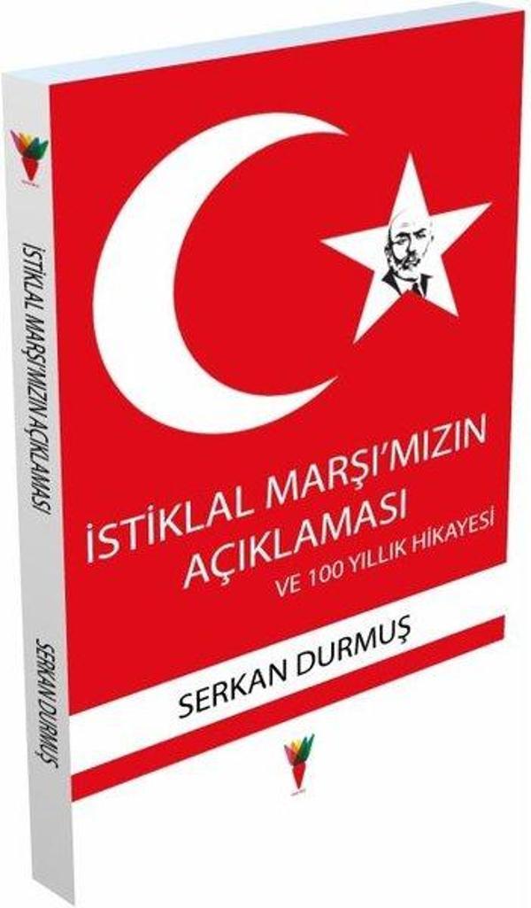 İstiklal Marşı'mızın Açıklaması ve 100 Yıllık Hikayesi - Kırmızı Havuç Yayınları - Image 1