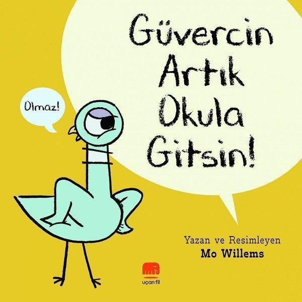 Güvercin Artık Okula Gitsin! - Uçan Fil - Image 1