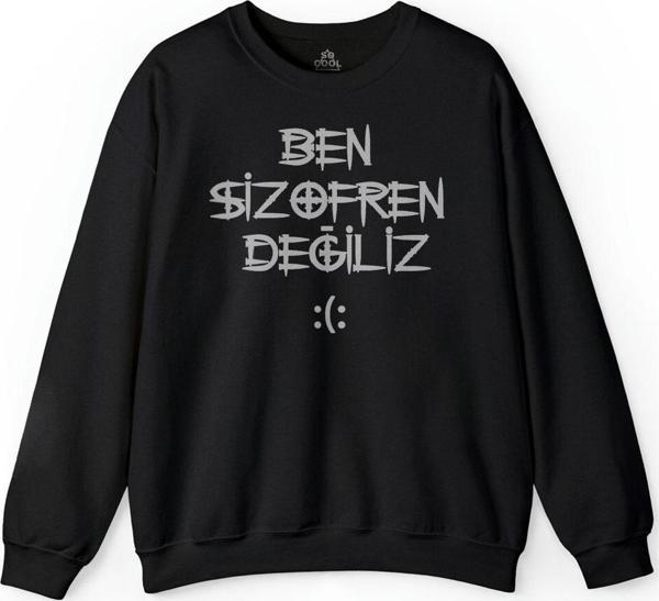 Ben Şizofren Değiliz İlüzyon İllusion Esprili Baskılı Sweatshirt - Image 1
