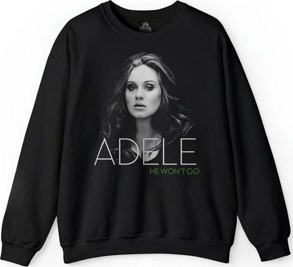 Adele Tour He Won'T Go Lyrıcs Baskılı Sweatshirt - Image 1